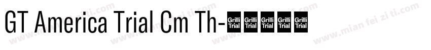 GT America Trial Cm Th字体转换